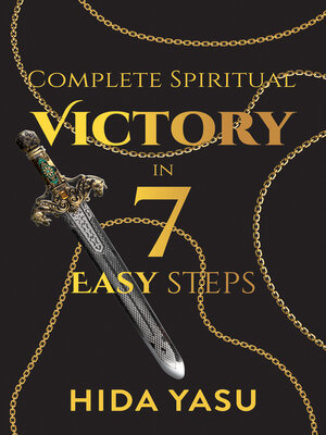 cover image of Complete Spiritual Victory in 7 Easy Steps